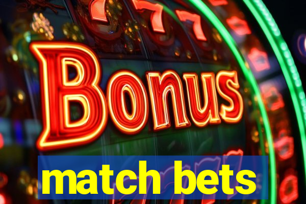 match bets