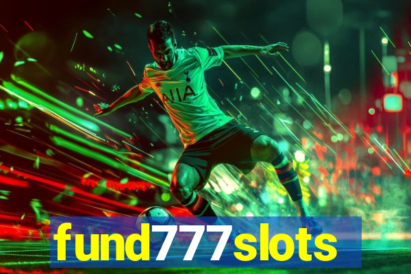 fund777slots