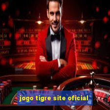 jogo tigre site oficial