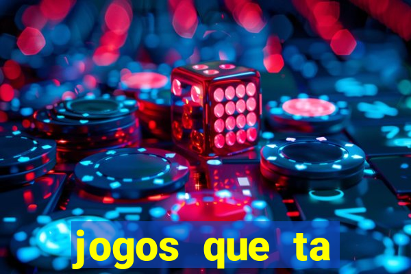 jogos que ta pagando de verdade