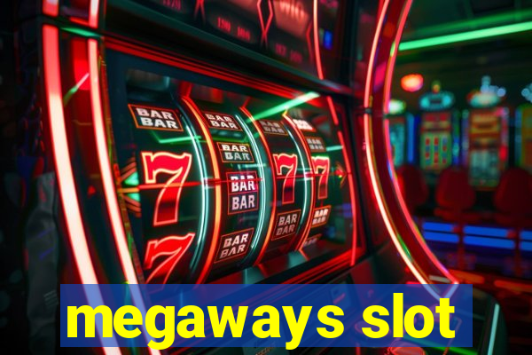 megaways slot