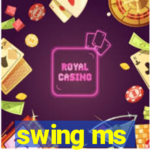 swing ms