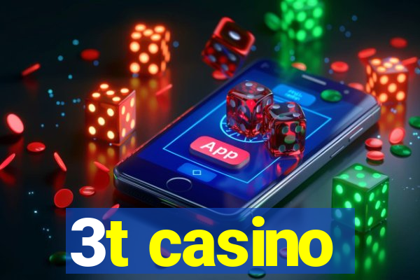 3t casino