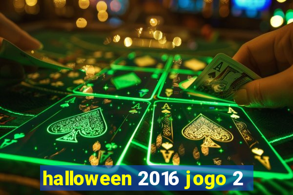 halloween 2016 jogo 2