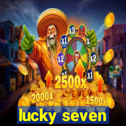 lucky seven