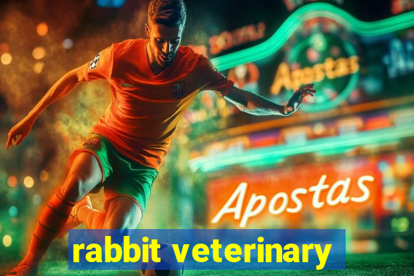 rabbit veterinary