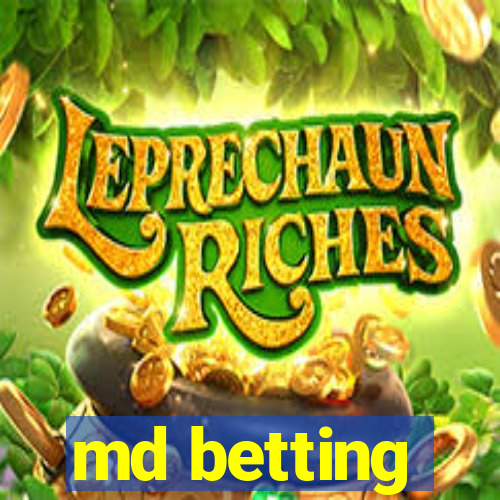 md betting