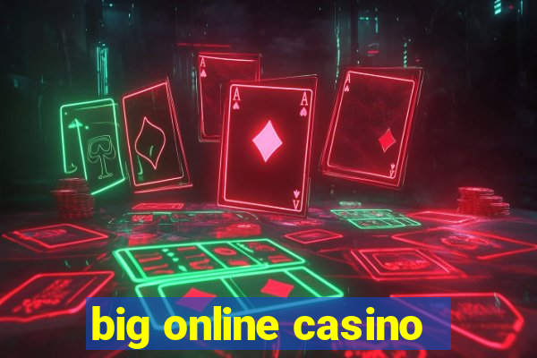 big online casino