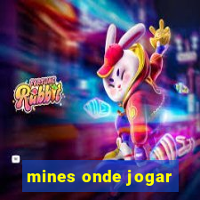 mines onde jogar