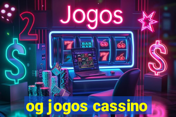 og jogos cassino