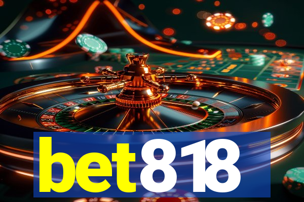 bet818