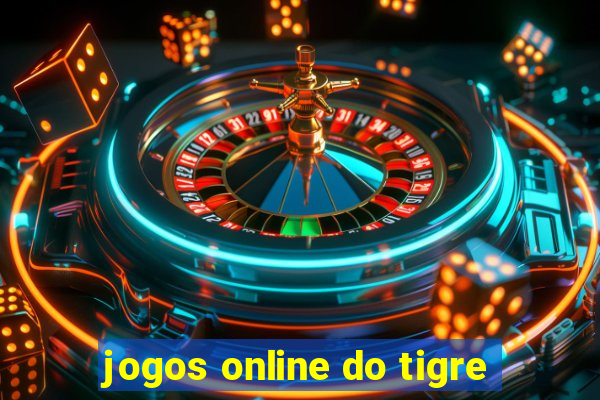 jogos online do tigre