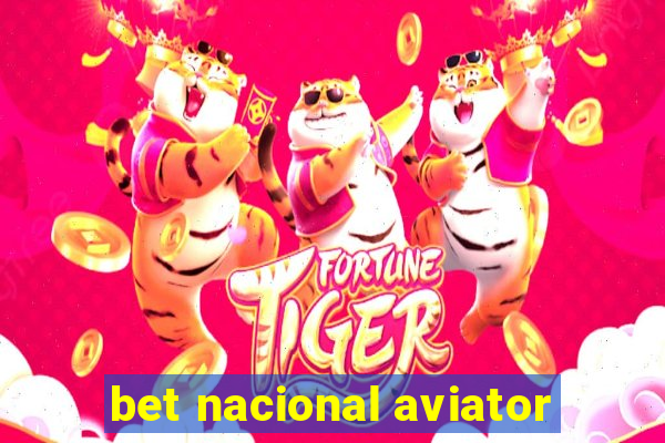 bet nacional aviator