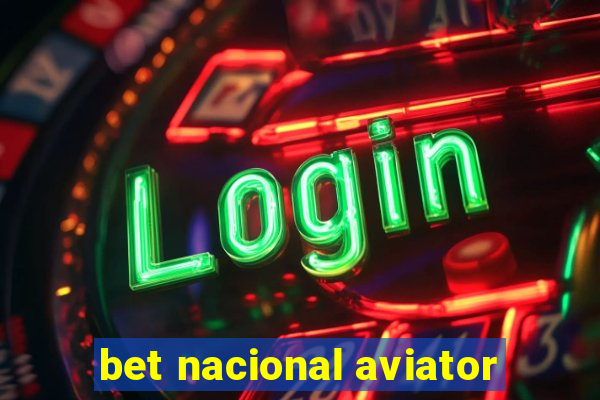 bet nacional aviator