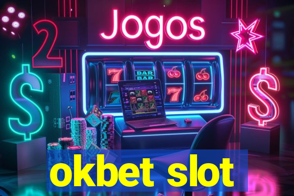 okbet slot