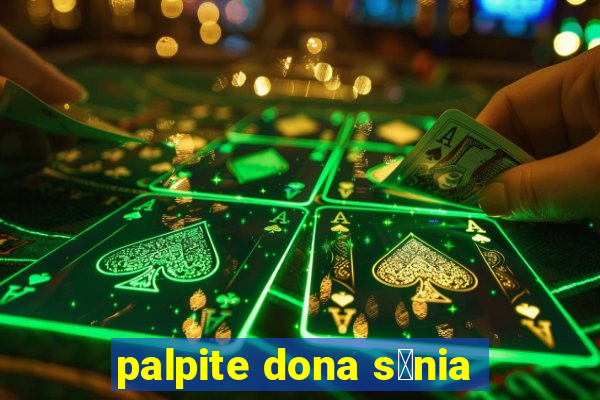 palpite dona s么nia