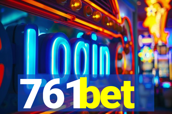 761bet