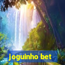 joguinho bet