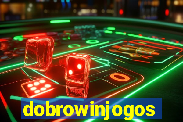 dobrowinjogos