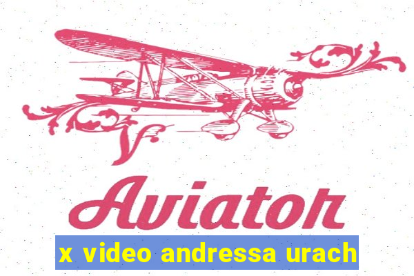 x video andressa urach