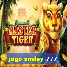 jogo smiley 777