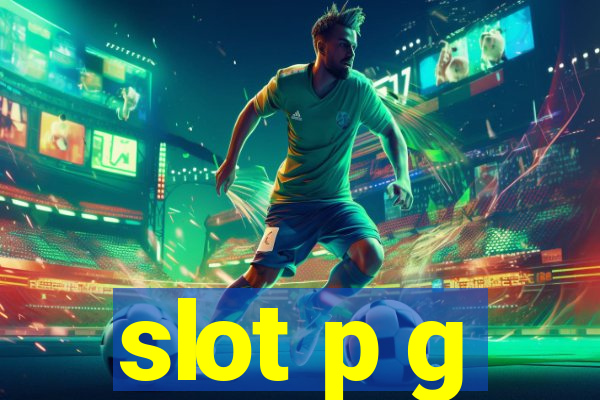 slot p g