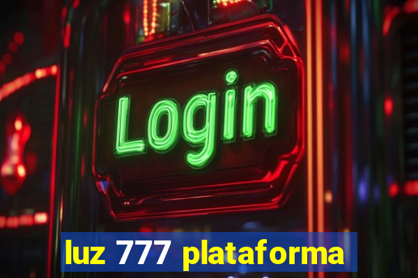 luz 777 plataforma