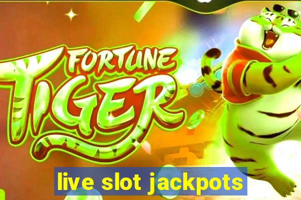 live slot jackpots