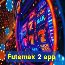 Futemax 2 app