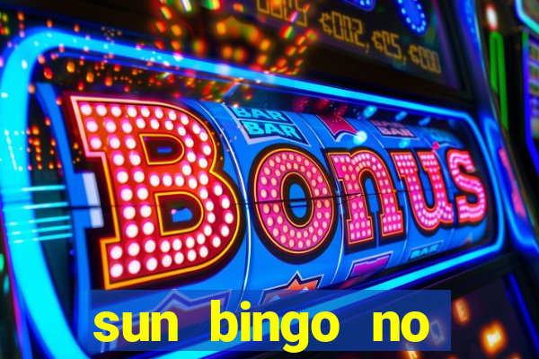 sun bingo no deposit bonus