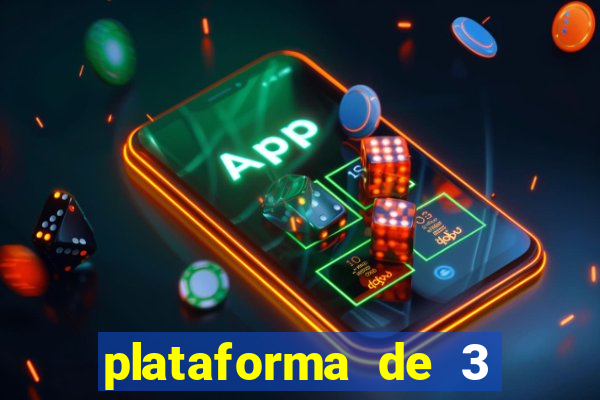 plataforma de 3 reais jogo