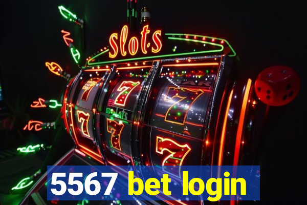 5567 bet login