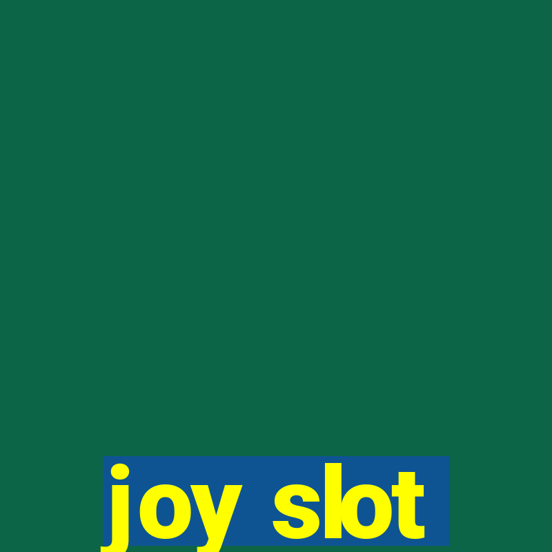 joy slot