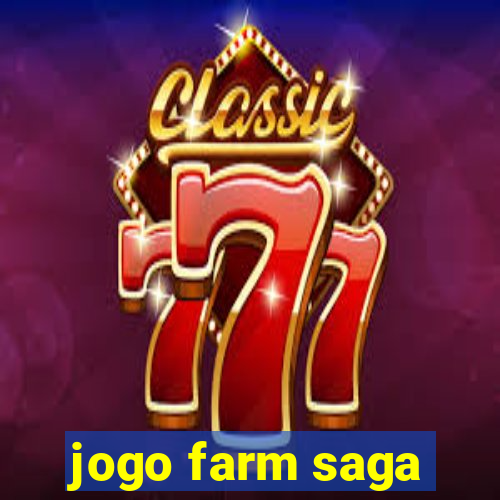 jogo farm saga