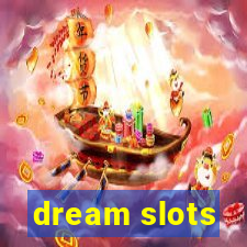 dream slots