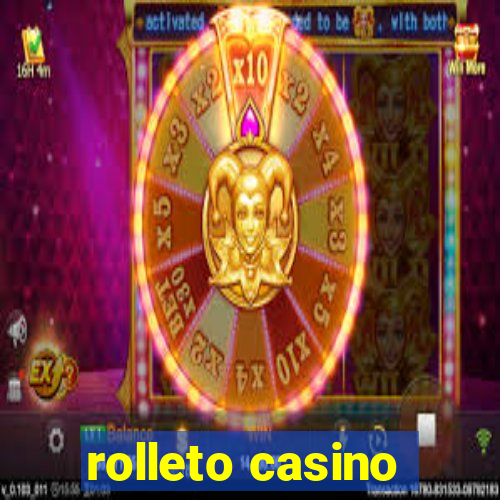 rolleto casino