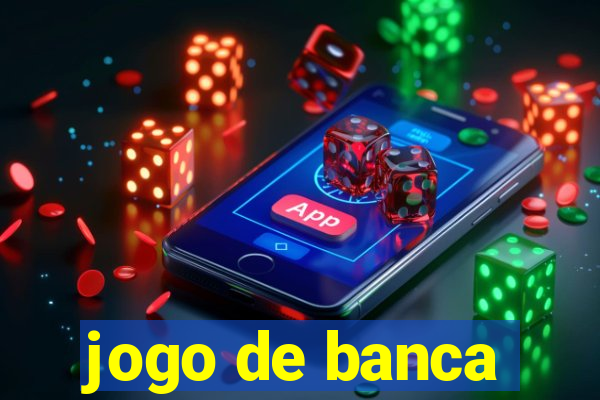 jogo de banca