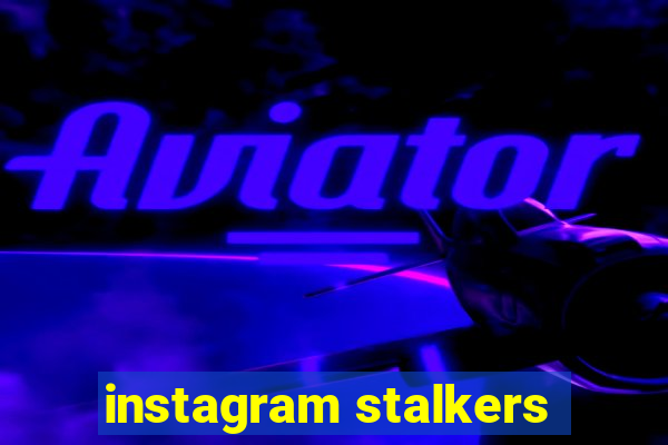 instagram stalkers