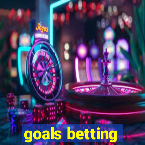 goals betting