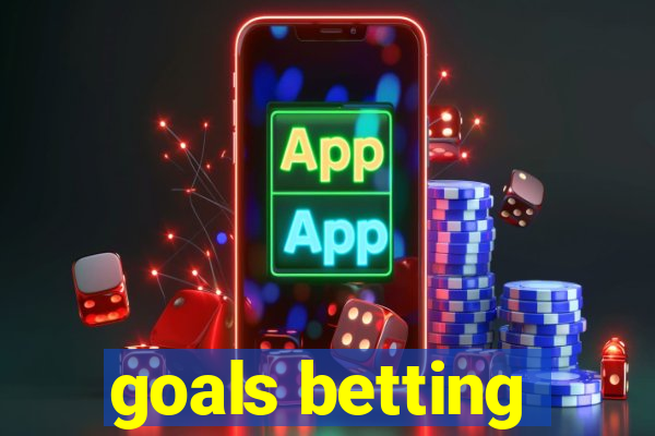 goals betting