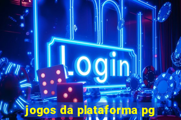 jogos da plataforma pg