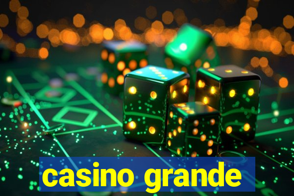 casino grande