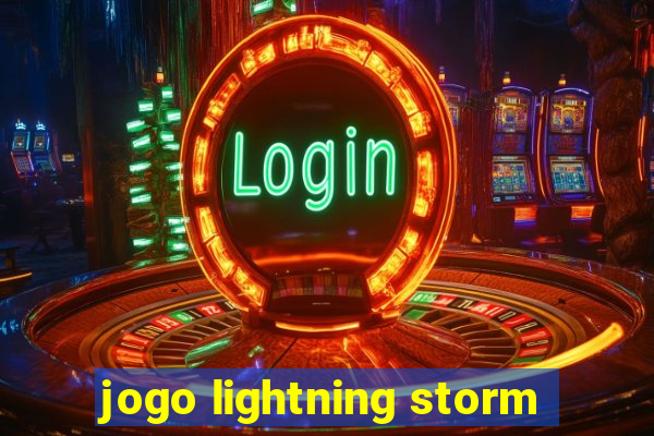 jogo lightning storm