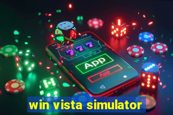 win vista simulator