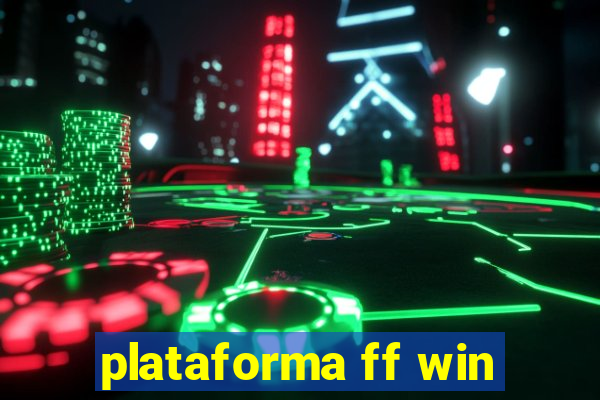 plataforma ff win