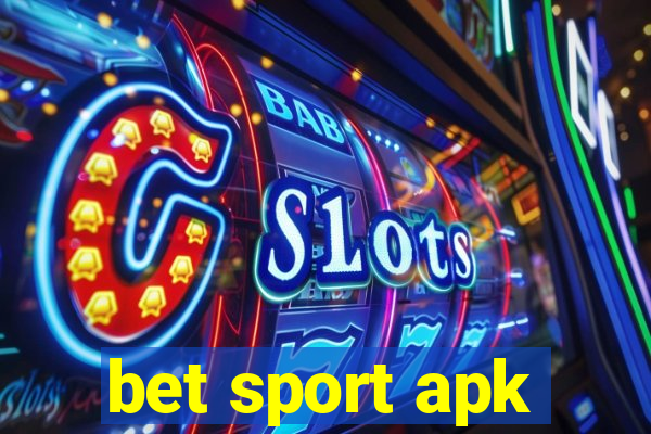 bet sport apk