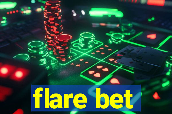 flare bet