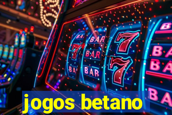 jogos betano