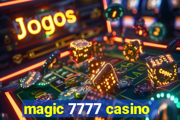 magic 7777 casino