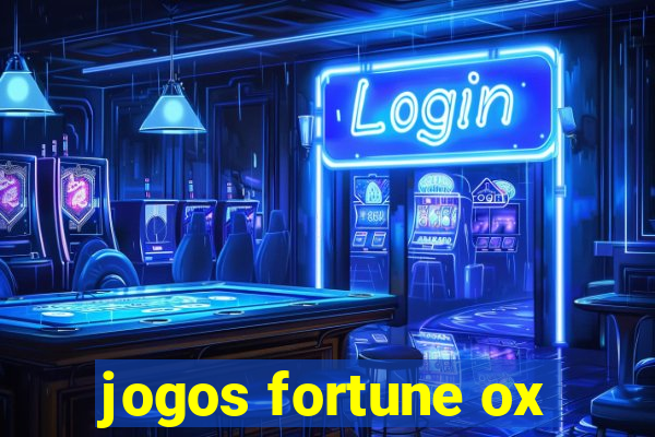 jogos fortune ox